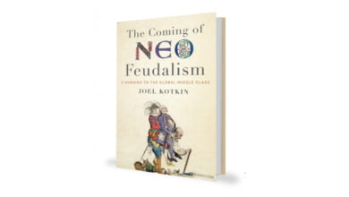 coming of neo feudalism joel kotkin